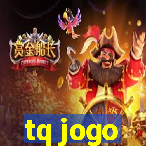 tq jogo